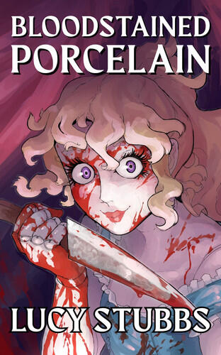 Bloodstained Porcelain by Lucy Stubbs